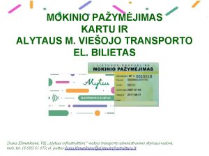 Elektroninio bilieto papildymas alytus