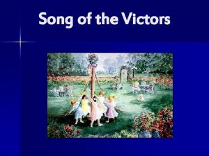 Song of the Victors Song of the Victors