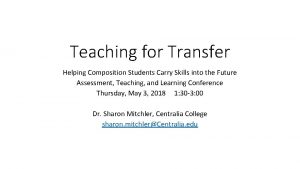 Teaching for Transfer Helping Composition Students Carry Skills