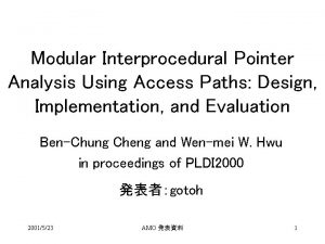 Modular Interprocedural Pointer Analysis Using Access Paths Design