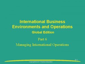 International Business Environments and Operations Global Edition Part