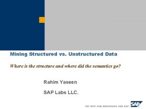 Mining Structured vs Unstructured Data Where is the