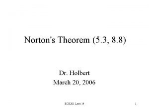 Nortons Theorem 5 3 8 8 Dr Holbert