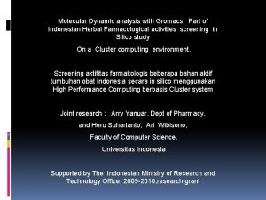 Molecular Dynamic analysis with Gromacs Part of Indonesian