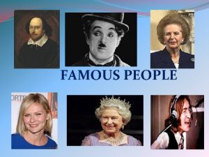 FAMOUS PEOPLE Occupation of the famous people ER