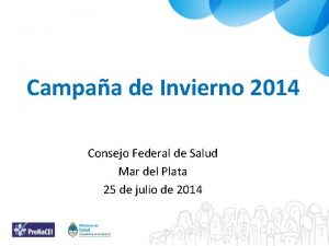 Campaa de Invierno 2014 Consejo Federal de Salud