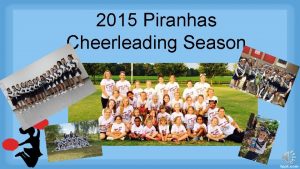 2015 Piranhas Cheerleading Season Coaches Tiny Ashley Paloucci