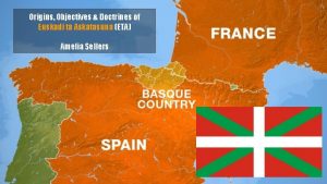 Origins Objectives Doctrines of Euskadi ta Askatasuna ETA