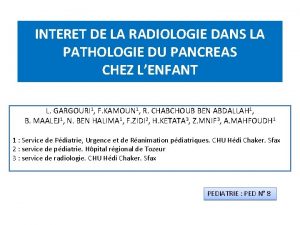 INTERET DE LA RADIOLOGIE DANS LA PATHOLOGIE DU