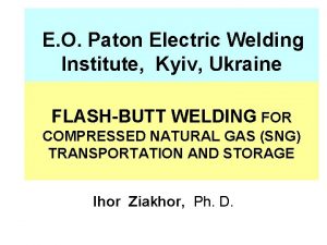E O Paton Electric Welding Institute Kyiv Ukraine