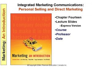 Marketing An Introduction Integrated Marketing Communications Personal Selling