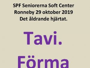 SPF Seniorerna Soft Center Ronneby 29 oktober 2019