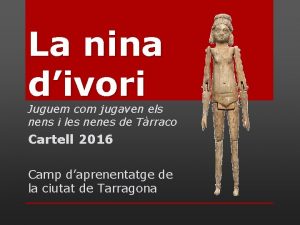 La nina divori Juguem com jugaven els nens