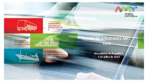 TRANSPORTES RODOVIRIOS E INFRAESTRUTURA S PLANO DE ATIVIDADES