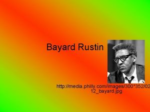 Bayard Rustin http media philly comimages30035202 12bayard jpg