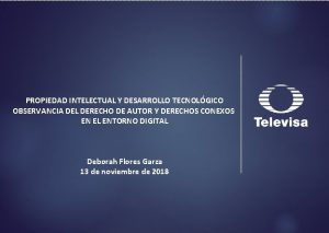 PROPIEDAD INTELECTUAL Y DESARROLLO TECNOLGICO OBSERVANCIA DEL DERECHO