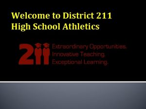 Welcome to District 211 High School Athletics Agenda