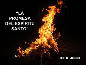 LA PROMESA DEL ESPRITU SANTO 09 DE JUNIO