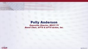 Polly Anderson Executive Director WUCFTV Board Chair APTS