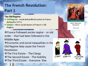 The French Revolution Part 1 The Old Regime