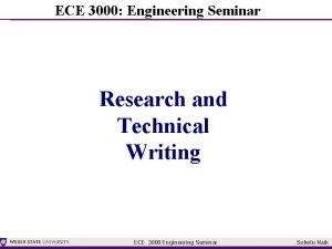 ECE 3000 Engineering Seminar Research and Technical Writing