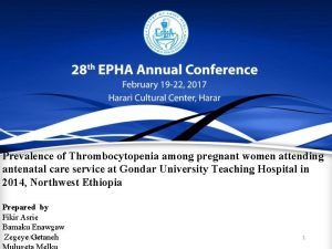 Prevalence of Thrombocytopenia among pregnant women attending antenatal