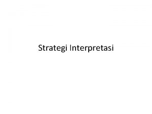 Strategi Interpretasi STRATEGI INTERPRETASI TES PAULI Jumlah keseluruhan
