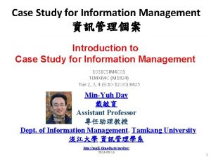 Case Study for Information Management Introduction to Case