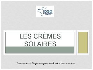 LES CRMES SOLAIRES Passer en mode Diaporama pour