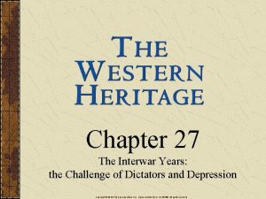 Chapter 27 The Interwar Years the Challenge of