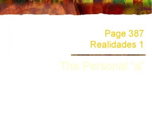 Page 387 Realidades 1 The Personal a Direct