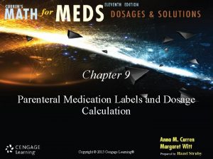 Chapter 9 Parenteral Medication Labels and Dosage Calculation