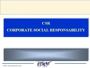CSR CORPORATE SOCIAL RESPONSABILITY EBBF European Bah Business