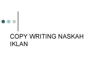 COPY WRITING NASKAH IKLAN Pengertian dan Makna Copywriting