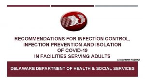 RECOMMENDATIONS FOR INFECTION CONTROL INFECTION PREVENTION AND ISOLATION