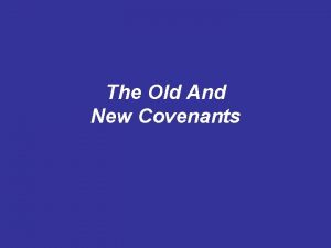 The Old And New Covenants Hebrews The Epistle