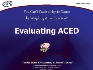 You Cant Teach a Hog to Dance by