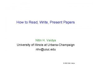 How to Read Write Present Papers Nitin H