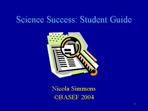 Science Success Student Guide Nicola Simmons BASEF 2004