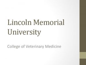 Lincoln memorial university college of veterinary medicine