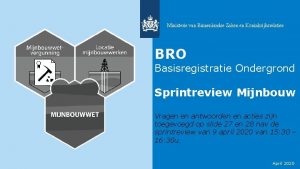 Ministerie van Binnenlandse Zaken en Koninkrijksrelaties BRO Basisregistratie