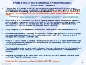 SPSRB Decision Brief on Declaring a Product Operational