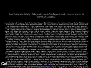 Partitioning Heritability of Regulatory and CellTypeSpecific Variants across