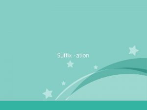 Suffix ation words