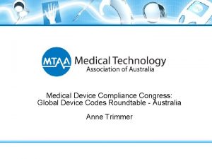 Medical Device Compliance Congress Global Device Codes Roundtable