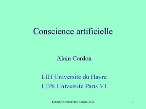 Conscience artificielle Alain Cardon LIH Universit du Havre