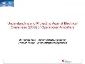 Understanding and Protecting Against Electrical Overstress EOS of