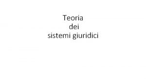 Teoria dei sistemi giuridici GARANZIE POSTE A PRESIDIO