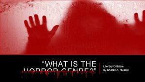 What is the horror genre by sharon russell