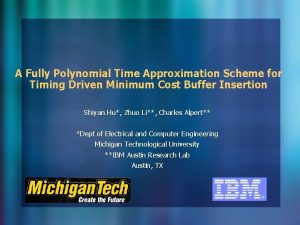 A Fully Polynomial Time Approximation Scheme for Timing